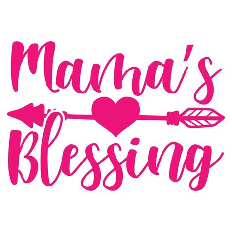 Premium Vector Mama S Blessing Pink And White Sign That Says Mama S