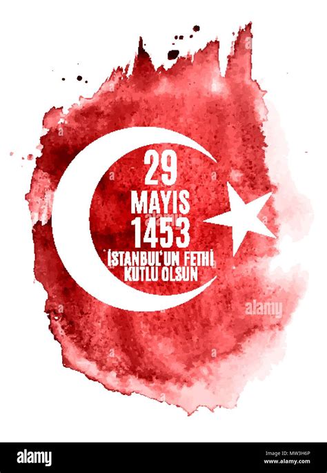 29 Mai Tag des Istanbul un Fethi Kutlu Olsun mit Übersetzung 29 Mai