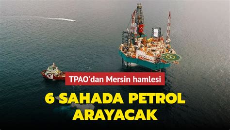 Tpao Dan Mersin Ad M Petrol Arama Ruhsat Verildi