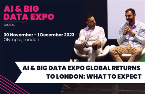 AI And Big Data Expo Global 2023 Uniting The World S Leading