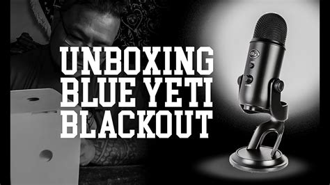 Unboxing The Blue Yeti Microphone From Youtube