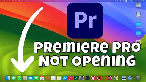 How To Fix Premiere Pro Not Opening Macos Premiere Pro Youtube