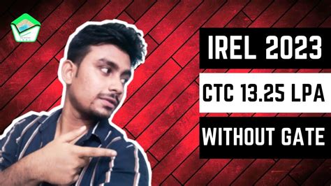 Irel Recruitment 2023 Freshers Eligible Ctc Rs 1325 Lpa Without