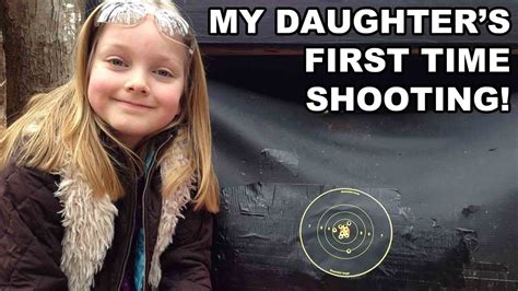 My Daughters First Time Shooting A Really Big Day For Daddy Youtube