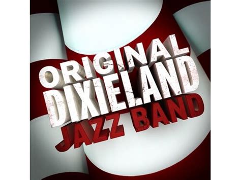 Download The Original Dixieland Jazz Band Original Dixieland Jazz