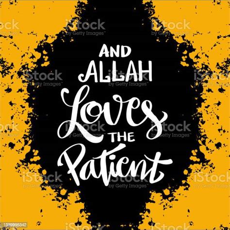 And Allah Loves The Patient Islamic Quotes Stock Illustration Download Image Now Abstract