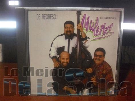 Lo Mejor De La Salsa Orquesta Mulenze De Regreso