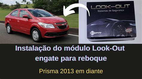 Instalação do Modulo engate Look out para reboque no Prisma 2013 YouTube