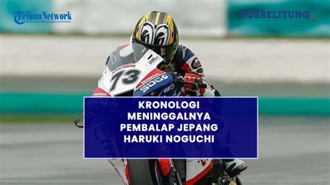 Kronologi Meninggalnya Pembalap Jepang Haruki Noguchi Kecelakaan Di