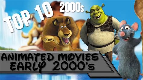 Early 2000s Animated Movies