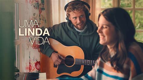 Uma Linda Vida Um Filme Para Assistir No Dia Dos Namorados