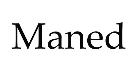 pronounce maned youtube