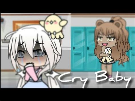 Cry Baby Glmv Gacha Life Youtube