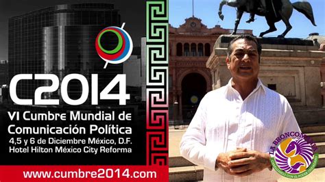 Vi Cumbre Mundial De Comunicacion Politica Ciudad De Mexico 2014 Jaime