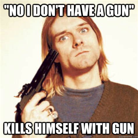 Kurt Cobain Memes Quickmeme