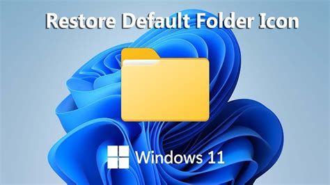 An Image Of A Folder Icon With The Words Restore Default Folder Icon In