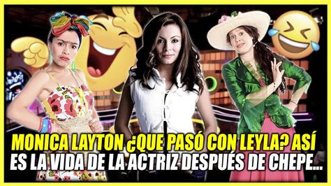 La Vida Y El Triste Final De Monica Layton Qu Pas Con Leyla De