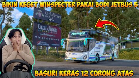 BIKIN KAGET WINSPECTOR PAKAI BODI JETBUS 5 KE CIKOLE DI SAMBUT