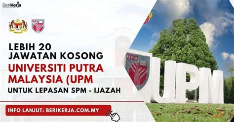 Upm Buka Lebih Jawatan Kosong Untuk Lepasan Spm Hingga Ijazah Mohon