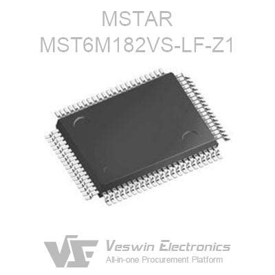 MST6M182VS LF Z1 MSTAR Processors Microcontrollers Veswin Electronics