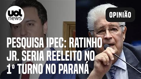 Pesquisa Ipec Ratinho Jr Seria Reeleito No Turno No Paran