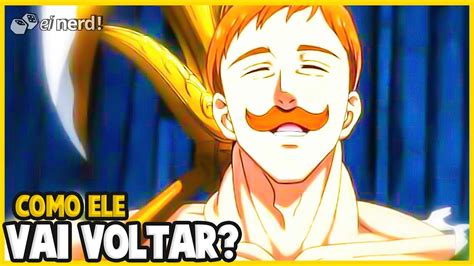 Como Escanor Pode Voltar Em Nanatsu No Taizai Youtube