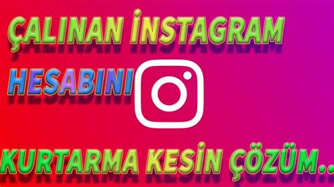 ÇALINAN İNSTAGRAM HESABI NASIL GERİ ALINIR Kesin ve Hızlı Çözüm