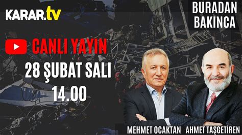 CANLI Ahmet Taşgetiren ve Mehmet Ocaktan Gündemi Değerlendiriyor