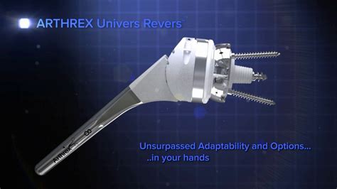 Arthrex Univers Revers Unsurpassed Adaptability Unsurpassed Options