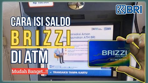 Cara Isi Saldo Brizzi Di ATM Cara Top Up Saldo Brizzi Lewat Atm BRI