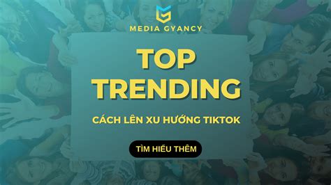 T Ng H P C Ch L N Xu H Ng Tiktok Nhanh Ch Ng V D D Ng Nh T Media