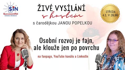 Osobn Rozvoj Je Fajn Ale Klou E Jen Po Povrchu S Arod Jkou Janou