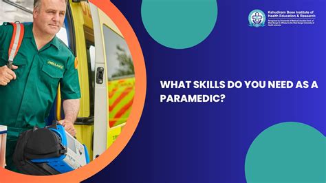 What Skills Do You Need AS A Paramedic?