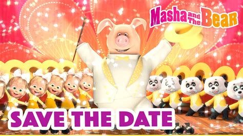 Masha And The Bear Save The Date Best Episodes Cartoon