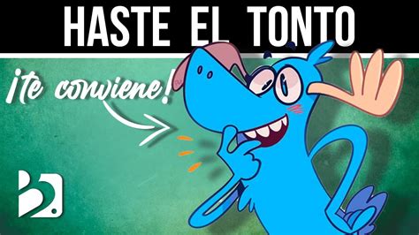 Razones Por Las Que HACERSE EL TONTO Es Mucho Mejor Exitosa Estrategia