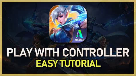 The Ultimate Guide To Playing Mobile Legends With A Controller On Your