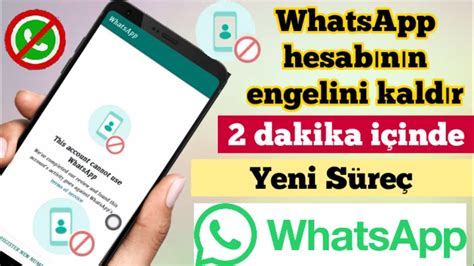 Bu Hesab N Spam Nedeniyle Whatsapp Kullanmas Na Izin Verilmiyor Z M