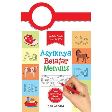 Jual Buku Seri Aktivitas Anak Menulis Asyiknya Belajar Menulis Untuk