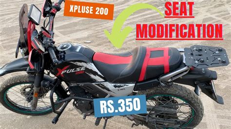 Xpulse 200 Seat Modification Xpulse 200 Seat Modify Best Xpluse 200