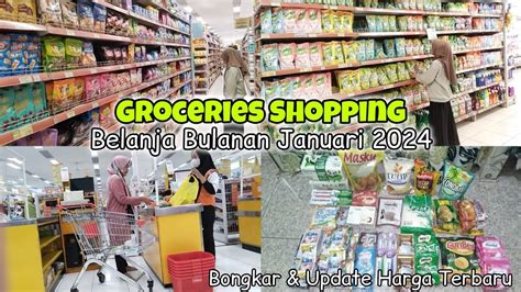 GROCERIES SHOPPING Belanja Bulanan Januari 2024 Bongkar Update