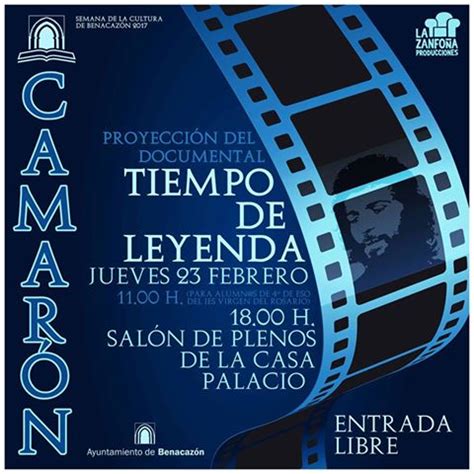 Proyecci N Del Documental Sobre Camar N Tiempo De Leyenda Jueves