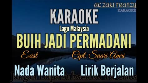 Karaoke Buih Jadi Permadani Exist Nada Wanita Youtube