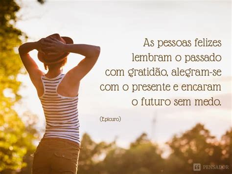 Frases No Passado - 10 frases para deixar o passado no passado - Pensador