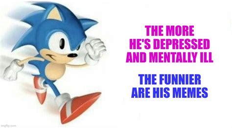 Sonic says Memes - Imgflip