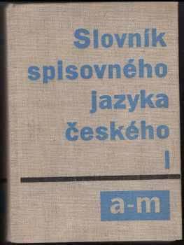 Slovník spisovného jazyka českého 2 díl Bohuslav Havránek 1971