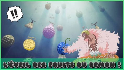 One Piece Th Orie L Veil Des Fruits Du D Mon Youtube