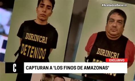 Los Finos del Amazonas Policía captura a peligrosa banda dedicada al