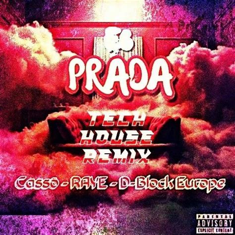 Stream Casso Raye D Block Europe Prada Tech House Remix By