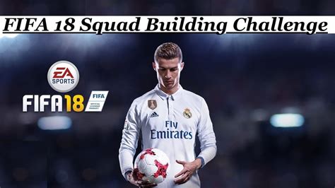 FIFA 18 First Squad Building Challenge First Exchange The Second Step