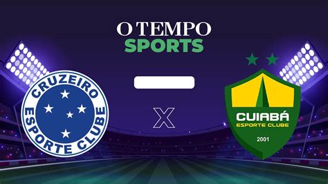 Cruzeiro X CuiabÁ Acompanhe Ao Vivo Youtube